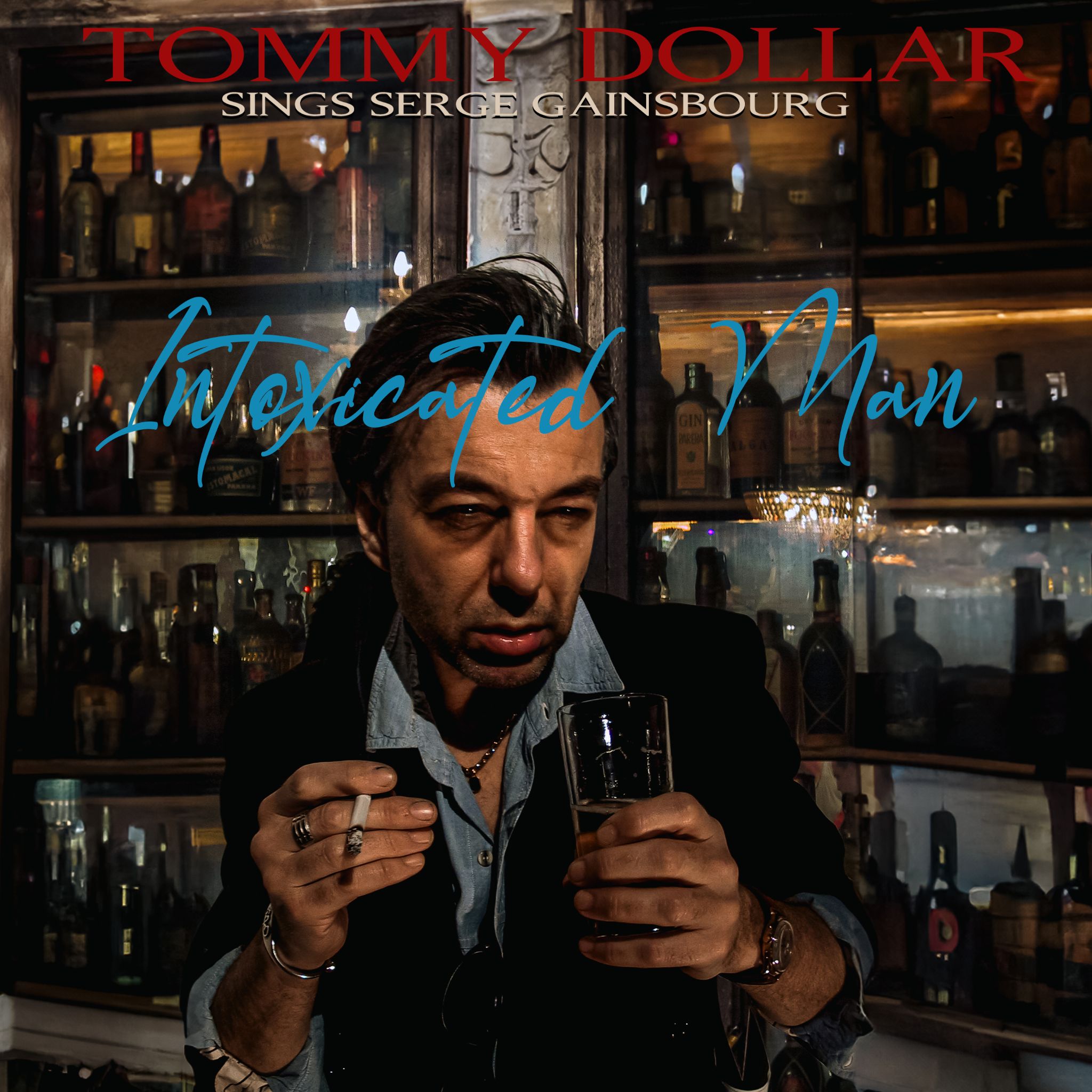 Dollar sings Gainsbourg  2024 Intoxicated man 